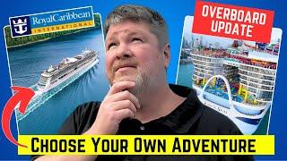 Cruise News: *OVERBOARD UPDATE* Royal Making Changes, Disney's Destiny?