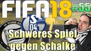 Schweres Spiel gegen Schalke   Fifa 18 Karrieremodus STURM GRAZ Kernölmediziner #55