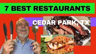 7 Best Places to Eat in Cedar Park Texas | Try These Restaurants