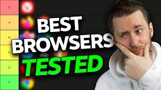 Let’s find the BEST browser for 2025 | Ultimate browser tier list