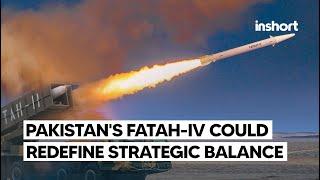 Pakistan's Fatah - IV a game-changer in strategic balance against India | InShort