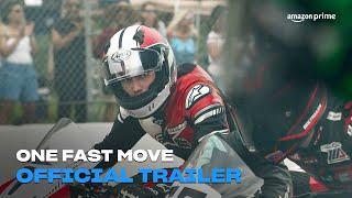 One Fast Move | Official Trailer | Amazon Prime