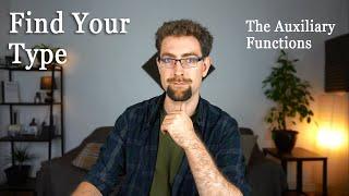 How To Find Your Personality Type - The Auxiliary Functions