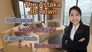 【JB Property 新山房地产】#Astaka #JB Town【JB新山 #70楼高的高级海景公寓】#新加坡海景 #5分钟到CIQ #适合退休【Astaka Premium Condo】