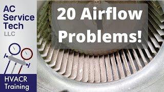 20 Causes of Low Indoor Airflow on Furnaces and Air Conditioners!