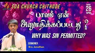 Ferric Jonathan | Why was Sin Permitted ? | 26th Apr 2024