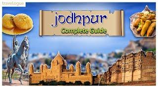 Jodhpur Travel Guide | Jodhpur Complete Guide - Budget, Hotels, Food, Places to visit | Jodhpur Trip