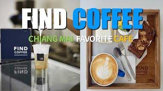 태국 치앙마이에서 20번도 넘게 간 우리 가족 최애 카페 - FIND COFFEE | 보이면 입장이다