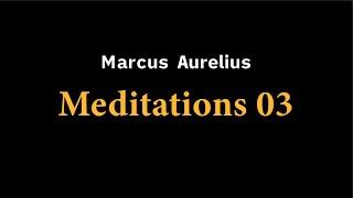 Marcus Aurelius, Meditations 03 read in reconstructed Ancient Attic Greek by Ioannis Stratakis