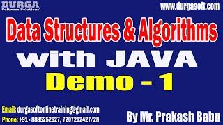DSA with JAVA tutorials || Demo - 1 || by Mr. Prakash Babu On 24-06-2024 @8:15PM IST
