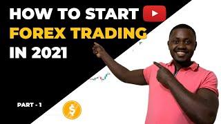 How To Start Forex Trading For Beginners (2021) In UGANDA