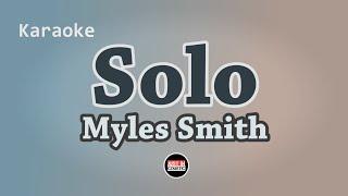 Myles Smith - Solo (Lyrics Karaoke)