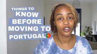 THINGS TO KNOW BEFORE MOVING TO PORTUGAL| 2 years living in Portugal