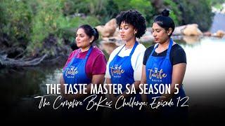 The Taste Master SA Episode 12 | The Camp Fire Bakes Challenge