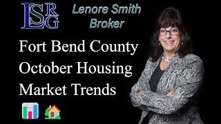 Fort Bend County October Housing Market Trends  | What’s Happening Now? 