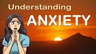 Understanding Anxiety