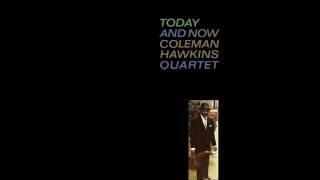 Coleman Hawkins Quartet - Love Song From "Apache"