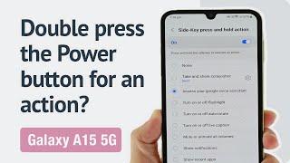 Does the Galaxy A15 5G have the press and hold Side/Power button settings?
