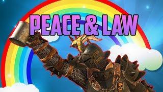 [For Honor] - Peace & LAW