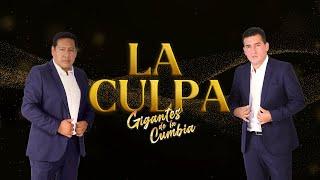 La  Culpa | Gigantes De La Cumbia - Marcelo Bernal