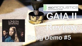 IsoAcoustics GAIA II HiFi Speaker Isolator Review Song Demo #5 Luxman Chord KEF Audioquest