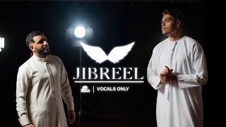 Muad X Firas - Jibreel (Vocals Only)