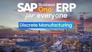 ERP for Discrete Manufacturing | SAP Business One for Everyone | SoftCore Solutions