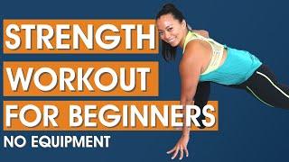 Strength Training for Beginners | Bodyweight Workout *NO EQUIPMENT*