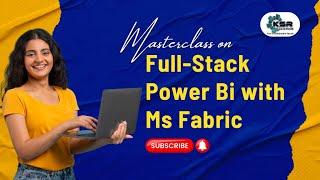 Elevate your skills in 2024 with Fullstack Power BI and Microsoft Fabric Tools! | Free Demo Session