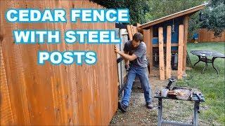 BEST WAY TO BUILD A CEDAR FENCE (Wood with steel posts/brackets)