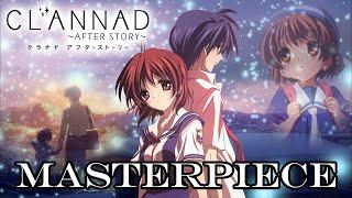Clannad After Story is a Masterpiece