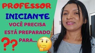 PROFESSOR INICIANTE - 5 COISAS QUE NINGUÉM TE FALOU! | Professor em Sala