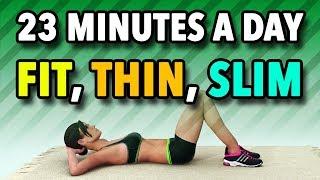 23 Mins a Day - Get Fit, Get Thin, Get Slim