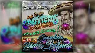 Cumbia De Pedro Infante - Grupo Los Grafiteros