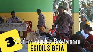 Pemaparan Visi-Misi Calon Kades Besikama || Egidius Bria || No Urut 3