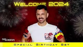 Guy Scheiman - Welcome 2024 Special Birthday Set