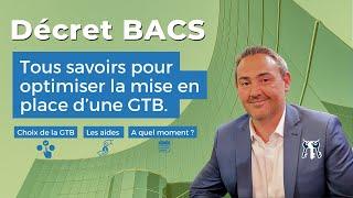 Qu’est-ce qu’une GTB ? Quand la mettre en place ? Comment la choisir pour le décret BACS ? Aides ?