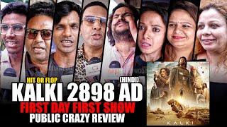 Kalki 2898AD (Hindi) | FIRST DAY FIRST SHOW | Public CRAZY Review | HIT or FLOP | Prabhas, Amitabh