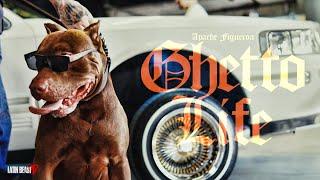 Apache Figueroa - Ghetto Life (Official Music Video)