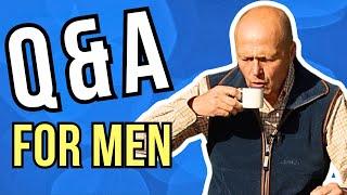 Q & A FOR MODERN MEN | VARIETY OF SUBJECTS