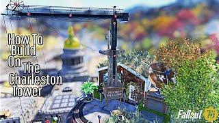 Fallout 76 Camp Tutorial | How To Build On The Charleston Tower | Guide //  Pre-Existing Structure