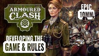 Armoured Clash - Developing The Game & Rules Design For 10mm Wargaming