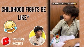 Childhood fights be like* | Raj grover | #shorts