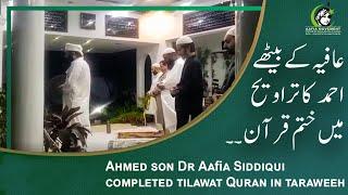 #Aafia |  Ahmed son Dr Aafia Siddiqui completed tilawat Quran in taraweeh.