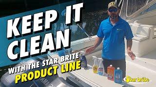 Keep Your Boat CLEAN With Star Brite Products