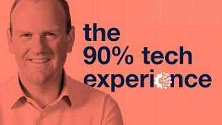 The 90% tech experience -- by Steven Van Belleghem