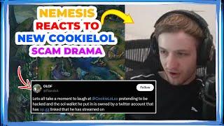 Nemesis Reacts to New CookieLoL DRAMA 