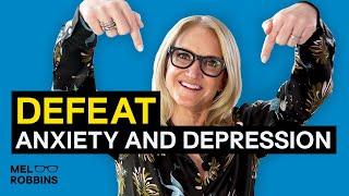 ANXIETY and DEPRESSION: How to Cope with Both | Mel Robbins