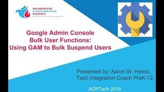 Bulk Suspend Users in the Google Admin Console using GAM