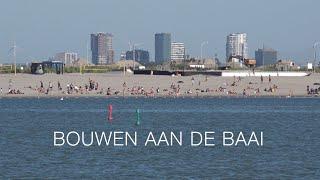 Documentaire: Bouwen aan de Baai